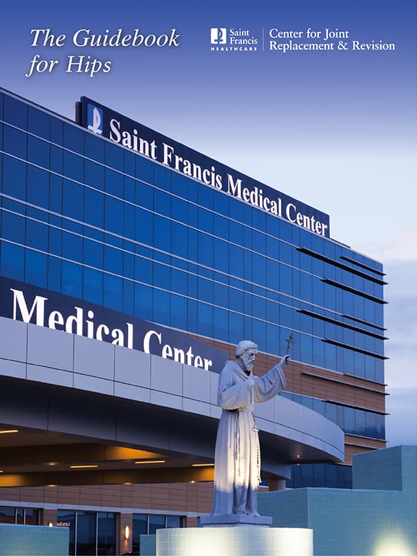Saint Francis Center for Joint Replacement and Revision Hip Guidebook cover